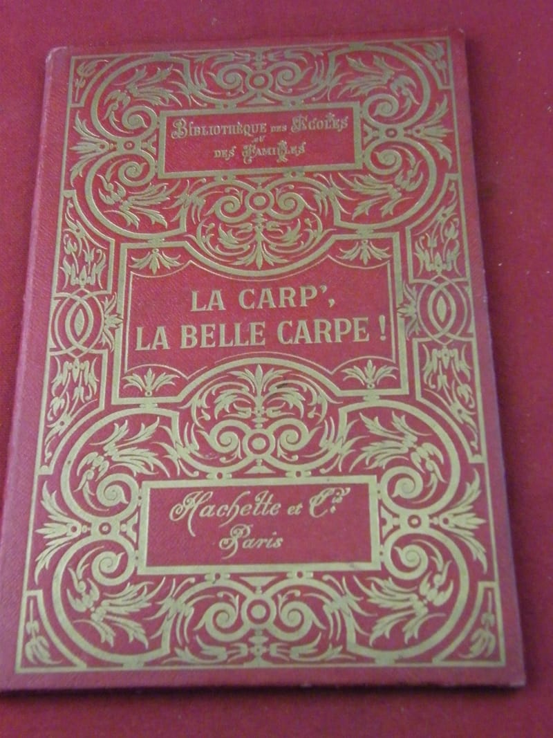 La carp' La belle carpe! J Peltier Hachette Illustré Circa 1909