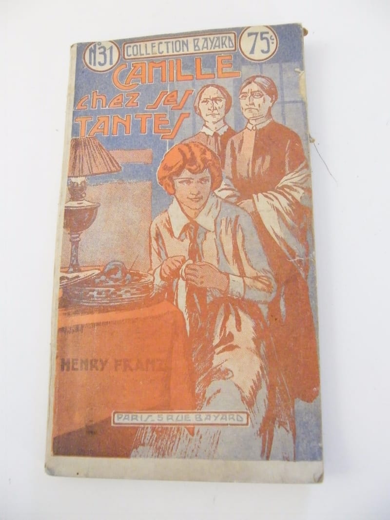 Camille chez les Tantes Henry Franz N°31 Collection Bayard"