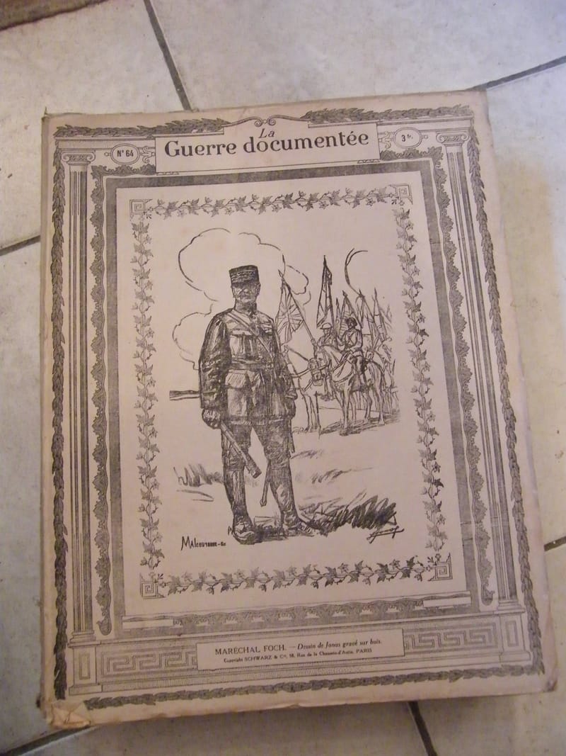 "La guerre Documentée 1914 1918 N°64 WWI Maréchal Foch"
