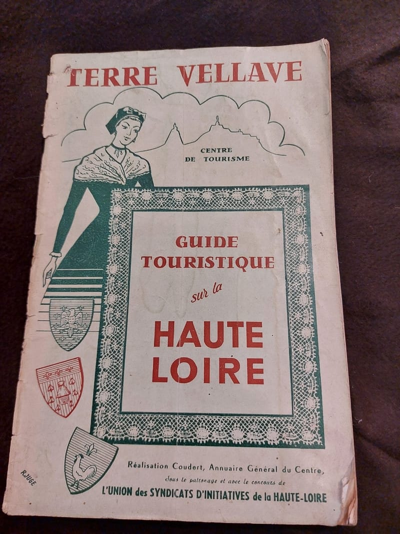 Haute Loire Guide Touristique Terre Vellave années 60